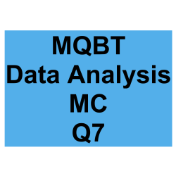 MQBT Data Analysis MC Detailed Solution Question 7